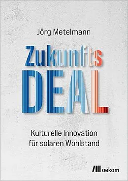 E-Book (epub) Zukunftsdeal von Jörg Metelmann
