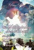 E-Book (epub) Ein Schicksalsschlag, doch die Liebe bleibt - Bewegender Liebes-Roman - Pures Glück unter dem Sternenhimmel Band 3 von Petra Rütz