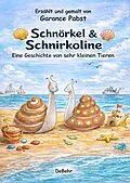 E-Book (epub) Schnörkel & Schnirkoline - Eine Geschichte von sehr kleinen Tieren von Garance J. Pabst