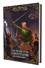 Kartonierter Einband DSA5 - Die Feuer von Gruuzash - Blutmond 1 von Rafael Knop, Sebastian Kreppel, Nikolai Hoch