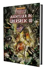Kartonierter Einband WFRSP - Abenteuer in Übersreik 3 (Anthologie) von Dave Allen, Cristoph Colston, Ian Robinson