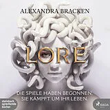 Digital Lore. Die Spiele haben begonnen von Alexandra Bracken