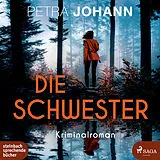 Digital Die Schwester von Petra Johann