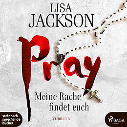 Digital Pray - Meine Rache findet euch von Lisa Jackson