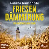 Digital Friesendämmerung von Sandra Dünschede