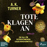 Digital Tote klagen an von A. K. Turner