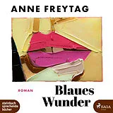 Digital Blaues Wunder von Anne Freytag