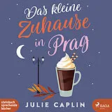Digital Das kleine Zuhause in Prag von Julie Caplin