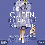 Digital Die Queen, die aus der Kälte kam von SJ Bennett