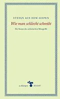 E-Book (epub) Wie man schlecht schreibt von Stefan aus dem Siepen