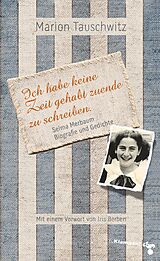 E-Book (pdf) Selma Merbaum  Ich habe keine Zeit gehabt zuende zu schreiben von Marion Tauschwitz