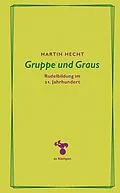 E-Book (epub) Gruppe und Graus von Martin Hecht