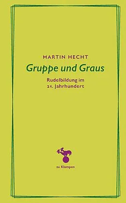 E-Book (epub) Gruppe und Graus von Martin Hecht
