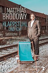 E-Book (epub) Klappstuhl und ich! von Matthias Brodowy