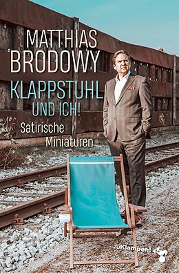 E-Book (epub) Klappstuhl und ich! von Matthias Brodowy