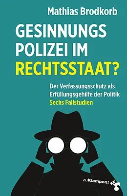 E-Book (epub) Gesinnungspolizei im Rechtsstaat? von Mathias Brodkorb