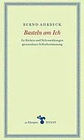 E-Book (pdf) Basteln am Ich von Bernd Ahrbeck