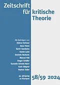 E-Book (epub) Zeitschrift für kritische Theorie, Heft 58/59 von Helmut Dahmer, Samir Gandesha, Daniel Loick