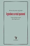 E-Book (epub) Irgendwie so total spannend von Wolfgang Kemp