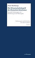E-Book (pdf) Der Wissenschaftsbegriff des Deutschen Idealismus von Peter Bulthaup