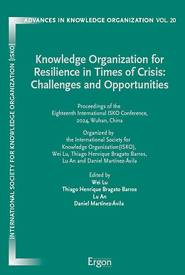 Kartonierter Einband Knowledge Organization for Resilience in Times of Crisis: Challenges and Opportunities von 