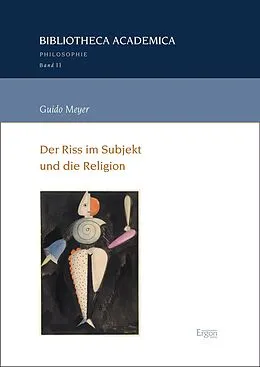 E-Book (pdf) Der Riss im Subjekt und die Religion von Guido Meyer