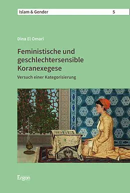 E-Book (pdf) Feministische und geschlechtersensible Koranexegese von Dina El Omari
