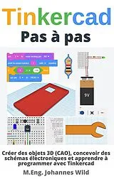 E-Book (epub) Tinkercad | Pas à pas von M. Eng. Johannes Wild