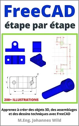 E-Book (epub) FreeCAD | étape par étape von M. Eng. Johannes Wild