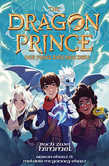 Kartonierter Einband Dragon Prince  Der Prinz der Drachen Buch 2: Himmel (Roman) von Aaron Ehasz, Melanie McGanney Ehasz