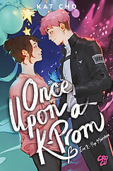 E-Book (epub) Once upon a K-Prom - Ein K-Pop-Märchen von Kat Cho