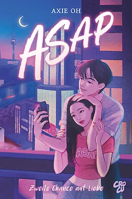 E-Book (epub) ASAP - Zweite Chance auf Liebe von Axie Oh