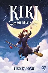 Fester Einband Kikis kleiner Lieferservice 2: Kiki und die neue Magie von Eiko Kadono