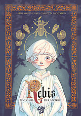E-Book (epub) Rebis - Ein Kind der Natur von Irene Marchesini, Carlotta Dicataldo