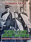 E-Book (epub) The Cap and Gown von Charles Reynolds Brown