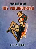 E-Book (epub) The Philanderers von A. E. W. Mason