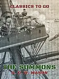E-Book (epub) The Summons von A. E. W. Mason