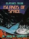 E-Book (epub) Islands of Space von Jr. John W. Campbell