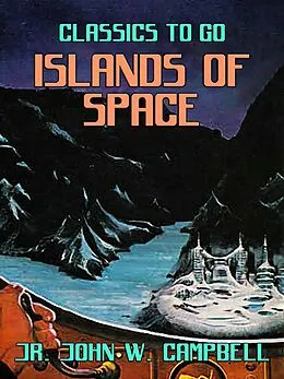 E-Book (epub) Islands of Space von Jr. John W. Campbell