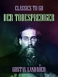 E-Book (epub) Der Todesprediger von Gustav Landauer