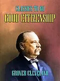 E-Book (epub) Good Citizenship von Grover Cleveland