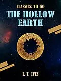 E-Book (epub) The Hollow Earth von F. T. Ives