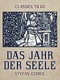 E-Book (epub) Das Jahr der Seele von Stefan George