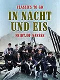 E-Book (epub) In Nacht und Eis von Fridtjof Nansen