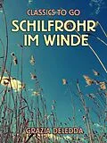 E-Book (epub) Schilfrohr im Winde von Grazia Deledda