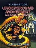 E-Book (epub) Underground Movement and three more stories von Allen Kim Lang