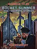 E-Book (epub) Rocket Summer and two more stories von Ray Bradbury