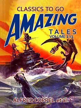 E-Book (epub) Amazing Tales Volume 131 von Alfred Coppel