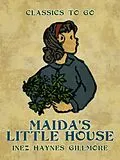 E-Book (epub) Maida's Little House von Inez Haynes Gillmore
