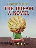 E-Book (epub) The Dream A Novel von H. G. Wells